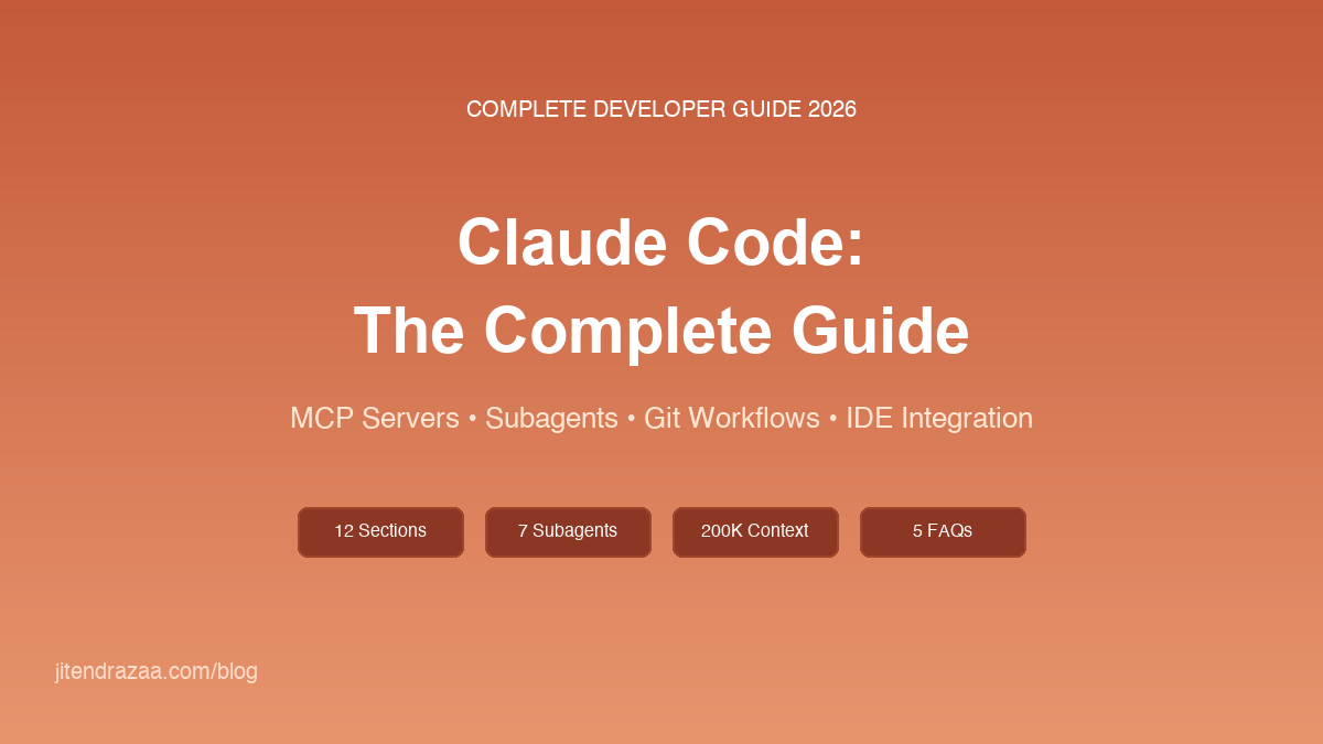 Claude Code 2026 完全指南：从基础到高级 MCP、智能体与 Git 工作流