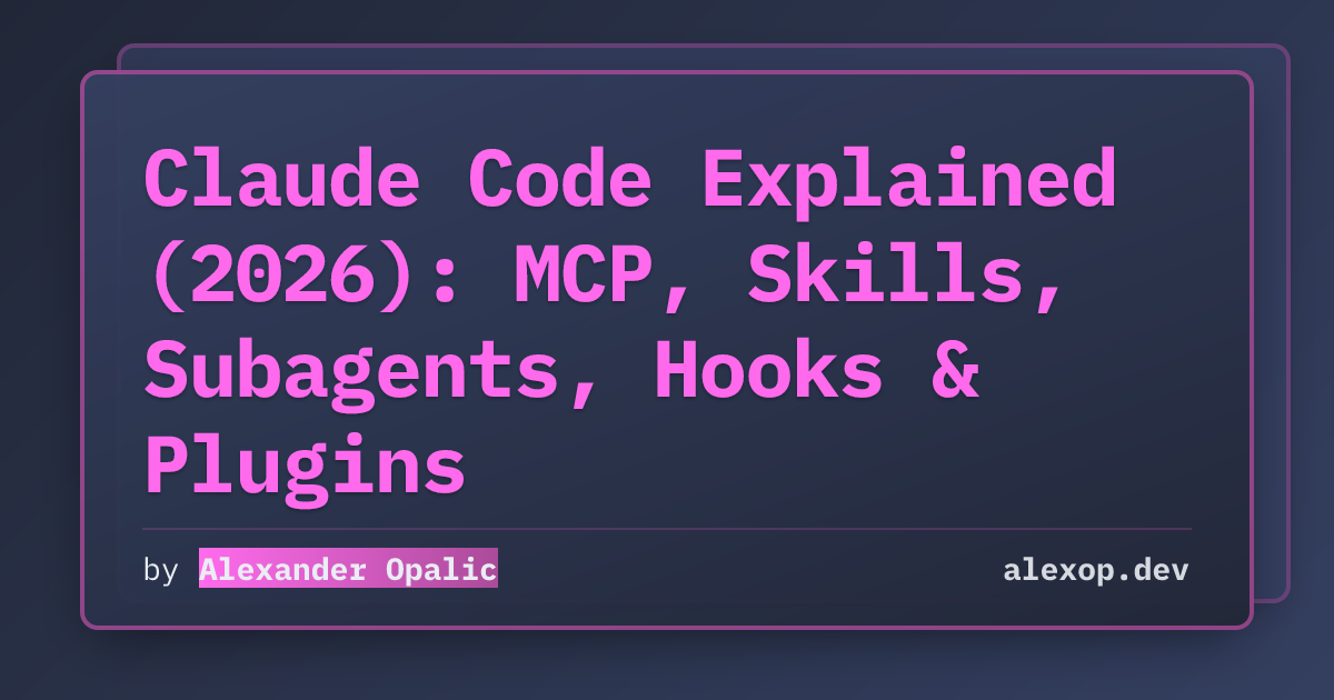 Claude Code 完全解析（2026）：MCP、Skills、子智能体、Hooks 与插件