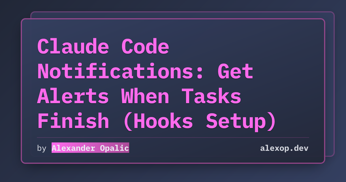 Claude Code 通知：任务完成时自动提醒（Hooks 配置）